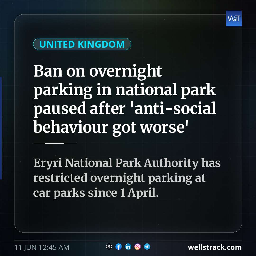 Ban on overnight parking in national park paused after 'anti-social behaviour got worse' — WellsTrack