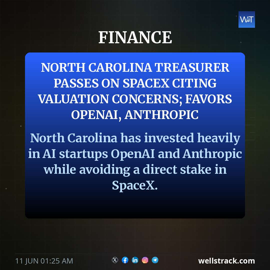 North Carolina treasurer passes on SpaceX citing valuation concerns; favors OpenAI, Anthropic