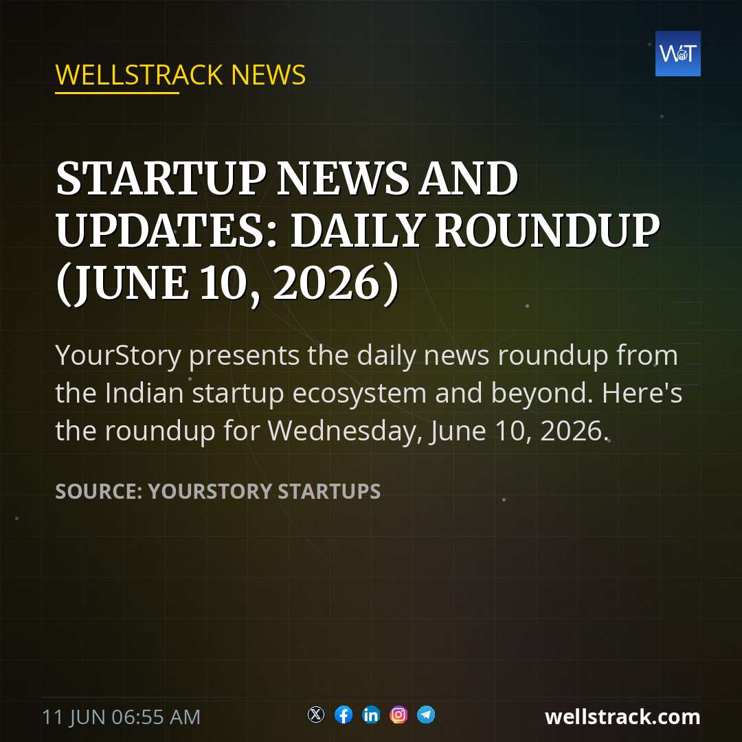 Startup news and updates: daily roundup (June 10, 2026)