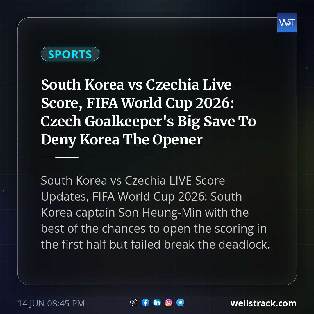 South Korea vs Czechia Live Score, FIFA World Cup 2026: Czech Goalkeeper's Big Save To Deny Korea The Opener — WellsTrack