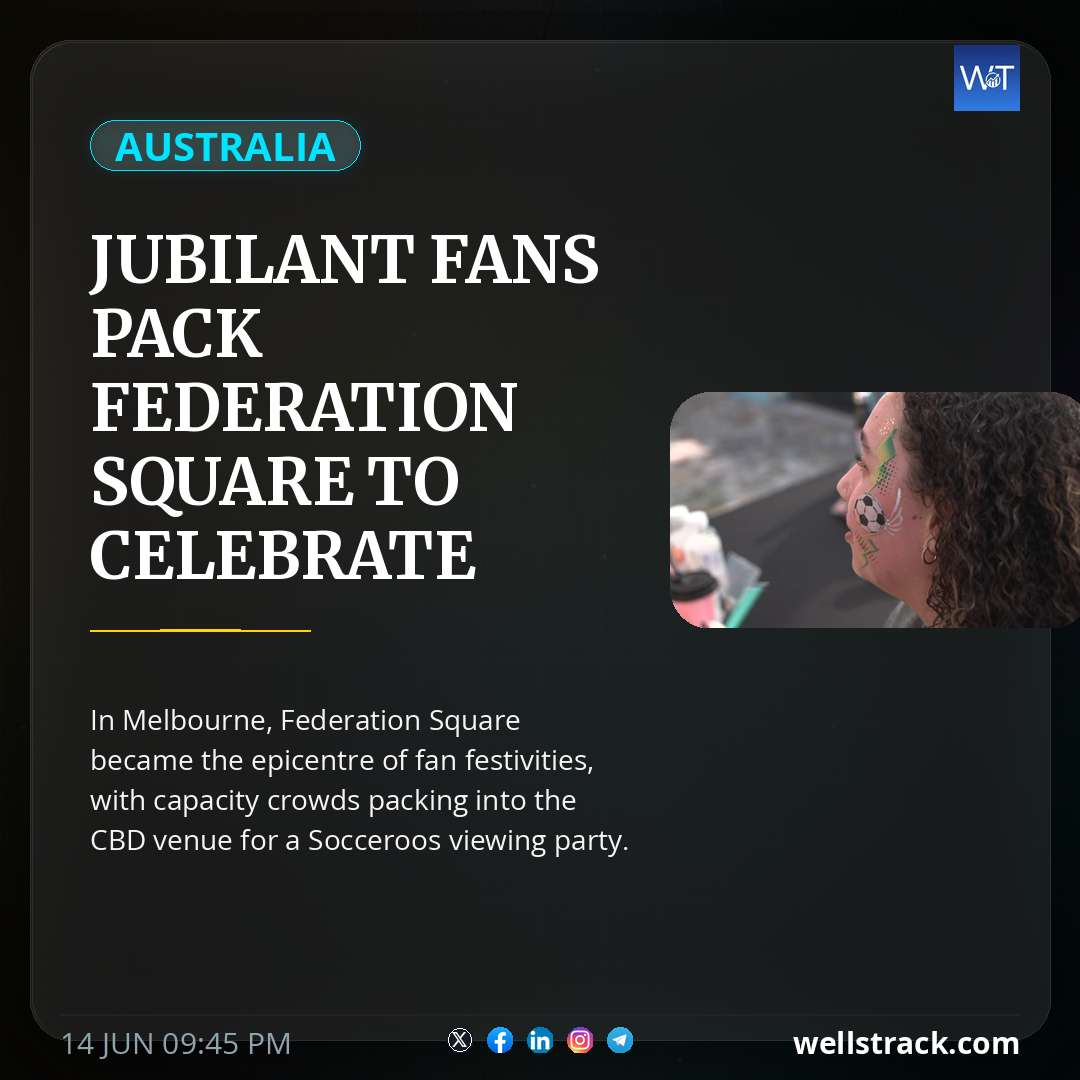 Jubilant fans pack Federation Square to celebrate Socceroos win — WellsTrack
