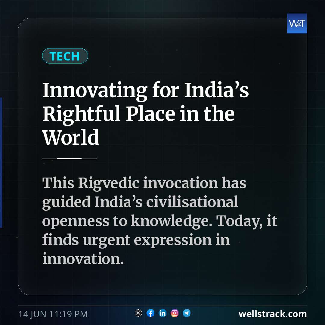 Innovating for India’s Rightful Place in the World — WellsTrack
