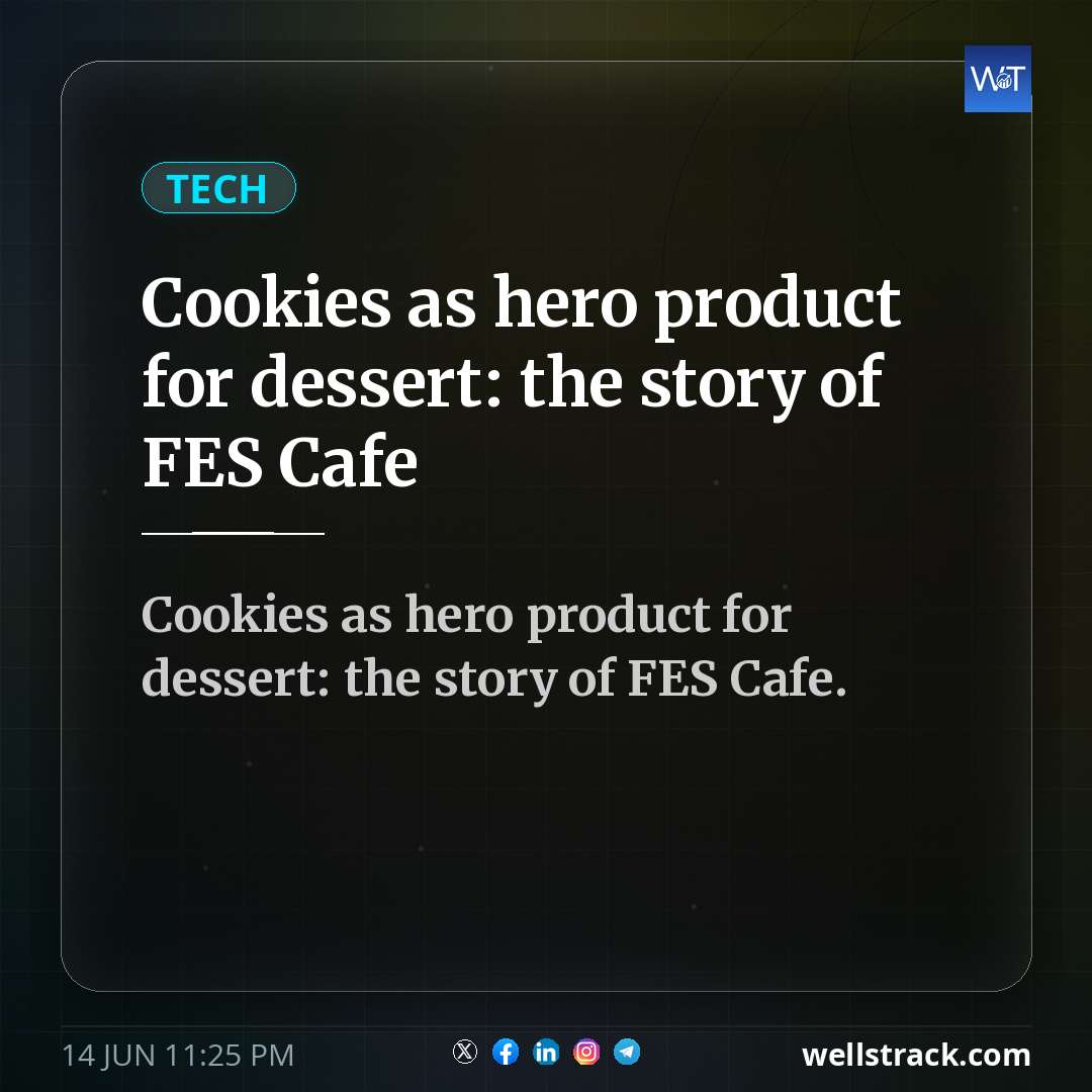 Cookies as hero product for dessert: the story of FES Cafe — WellsTrack