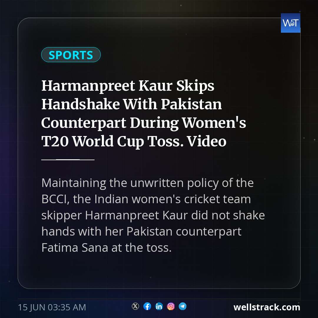 Harmanpreet Kaur Skips Handshake With Pakistan Counterpart During Women's T20 World Cup Toss. Video — WellsTrack