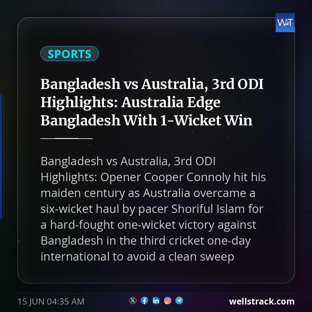 Bangladesh vs Australia, 3rd ODI Highlights: Australia Edge Bangladesh With 1-Wicket Win — WellsTrack
