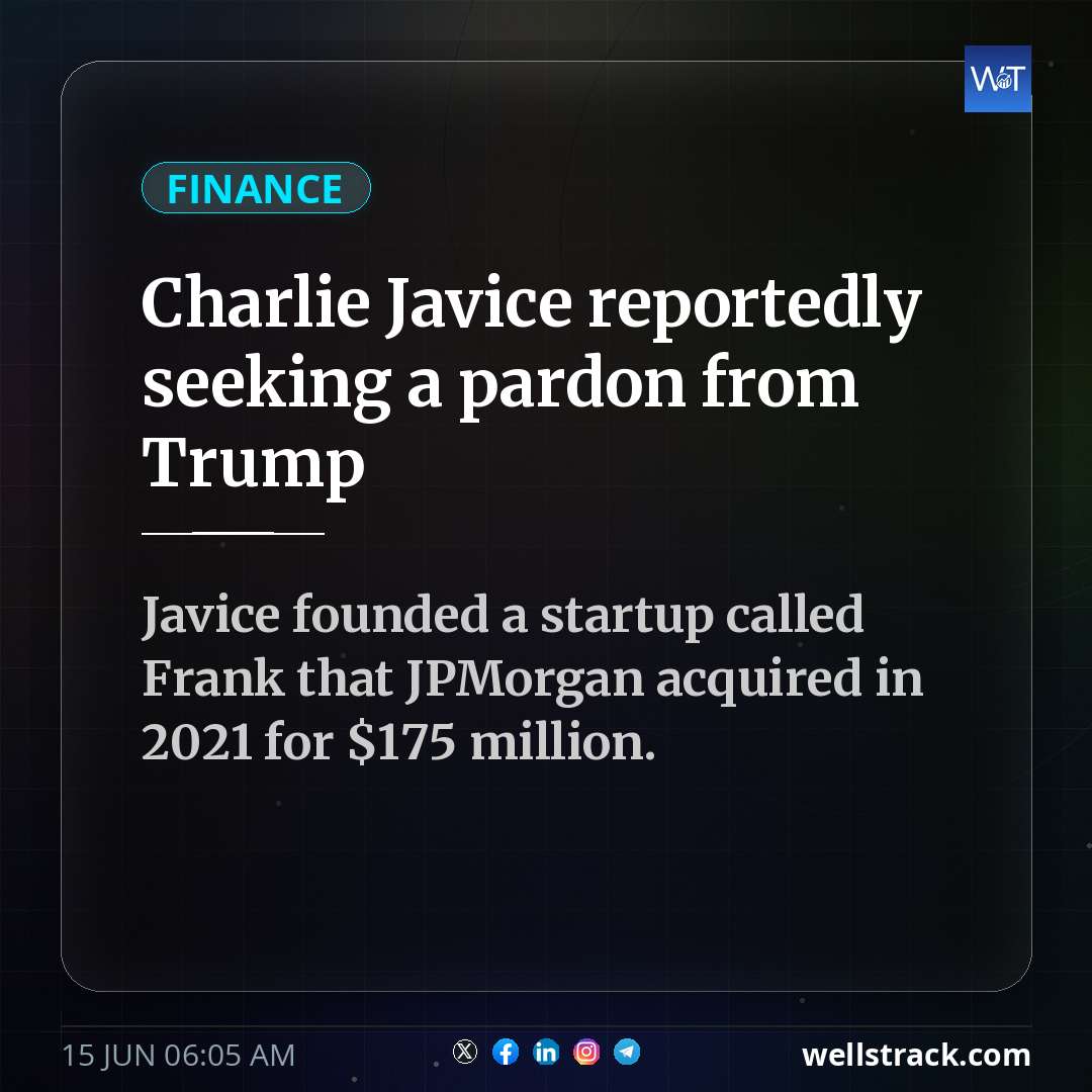 Charlie Javice reportedly seeking a pardon from Trump — WellsTrack